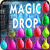 -Magic Drop